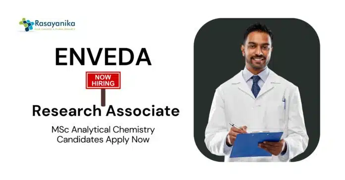 Research Associate Jobs at Enveda | MSc Analytical Chemistry Candidates Apply Now Research Associate Jobs at Enveda | MSc Analytical Chemistry Candidates Apply Now