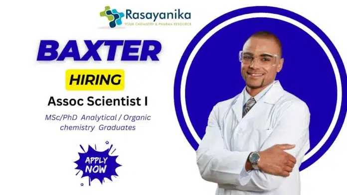Associate Scientist I – Analytical Chemistry Jobs at Baxter Bengaluru , Analytical Chemistry jobs Associate Scientist I – Analytical Chemistry Jobs at Baxter Bengaluru , Analytical Chemistry jobs