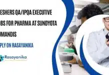 Freshers QA/IPQA Executive Jobs For Pharma at Sundyota Numandis, Apply on Rasayanika Freshers QA/IPQA Executive Jobs For Pharma at Sundyota Numandis, Apply on Rasayanika