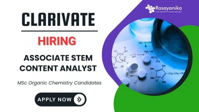 Content Analyst Job at Clarivate – Organic Chemistry Job in Chennai Content Analyst Job at Clarivate – Organic Chemistry Job in Chennai