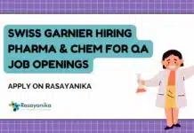 Swiss Garnier Hiring Pharma & Chem for QA Job Openings, Apply on Rasayanika Chem & Pharma QA Jobs at Swiss Garnier
