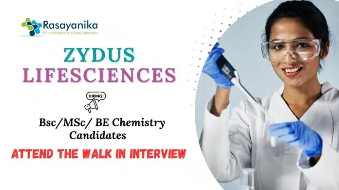 Chemistry Jobs at Zydus Lifesciences | Attend the Walk-In-Interview Chemistry Jobs at Zydus Lifesciences | Attend the Walk-In-Interview