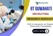 IIT Guwahati Recruitment – Chemistry Research Associate Role | Salary Upto ₹ 70,000 IIT Guwahati Recruitment - Research Associate Role Salary Upto ₹ 70,000
