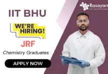 JRF vacancy at IIT BHU | Chemistry Graduates Apply Now JRF vacancy at IIT BHU Chemistry Graduates Apply Now