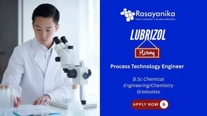 Join Lubrizol as a Process Technology Engineer-Lubrizol Life Sciences Jobs Apply Now Join Lubrizol as a Process Technology Engineer-Lubrizol Life Sciences Jobs Apply Now