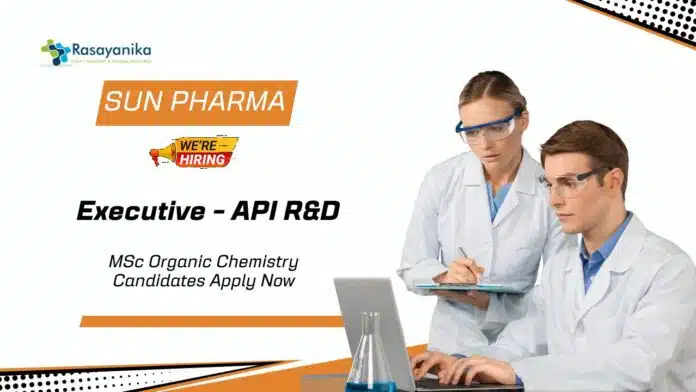 Sun Pharma Jobs | R&D Job Position for MSc Organic Chemistry Candidates Apply Sun Pharma Jobs | R&D Job Position for MSc Organic Chemistry Candidates Apply