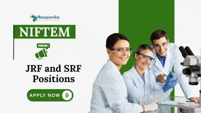 NIFTEM Jobs | Various Project Positions for Chemistry Candidates. Apply Now NIFTEM Jobs | Various Project Positions for Chemistry Candidates. Apply Now