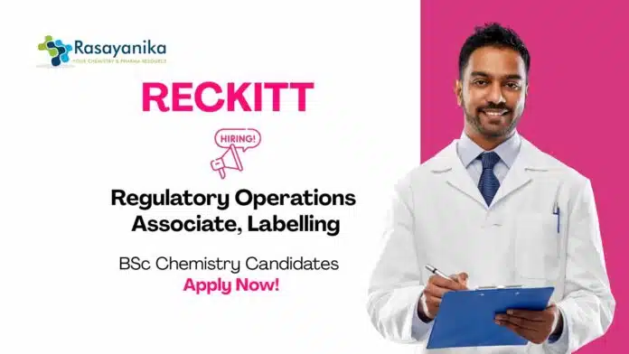 Chemistry Jobs at Reckitt | Apply for Regulatory Operations Associate Job Chemistry Jobs at Reckitt | Apply for Regulatory Operations Associate Job