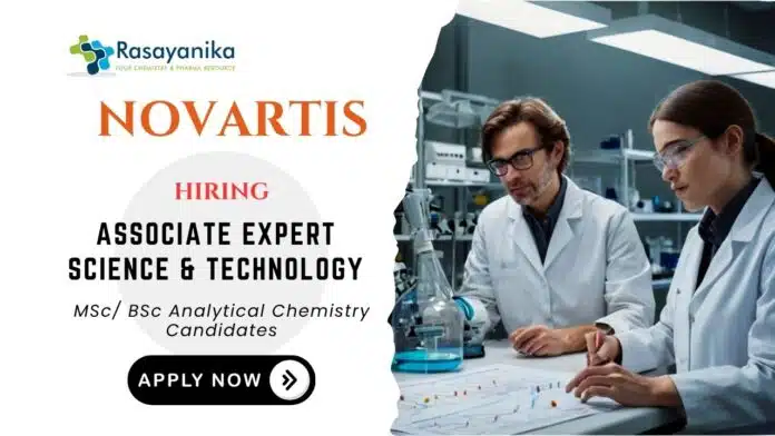 Novartis Careers Chemistry Job in India – Associate Expert Science & Technology (Qualification Expert) Novartis Careers Chemistry Job in India – Associate Expert Science & Technology (Qualification Expert)