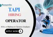 Chemistry Jobs at TAPI – Apply Now For Operator Role Operator Job TAPI Apply Now for the Chemistry Job