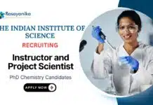 IISc Bangalore Chemistry Jobs With Rs. 67,000 pm Pay | Instructor and Project Scientist Recruitment 2025 IISc Bangalore Jobs | Instructor and Project Scientist Recruitment 2025