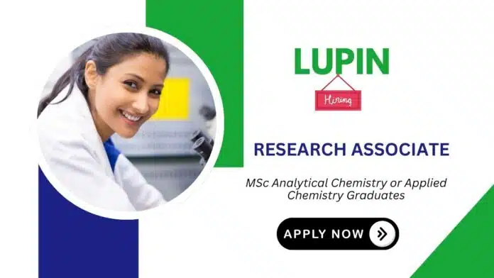 Research Associate Job – Product Testing & Analytical Chemistry at Lupin Research Associate Job – Product Testing & Analytical Chemistry at Lupin