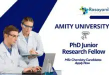 JRF Vacancy at Amity | MSc Chemistry Candidates Apply Now for PhD Fellowship JRF Vacancy at Amity | MSc Chemistry Candidates Apply Now for PhD Fellowship