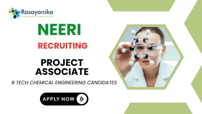 CSIR-NEERI Recruitment Project Associate Job CSIR-NEERI Recruitment Project Associate Job