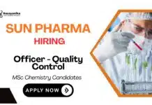Quality Control Job Opening at Sun Pharma | Officer -QC Role, Apply Now Quality Controls Jobs at Sun Pharma | MSc Chemistry Candidates Apply