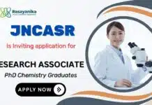 Research Associate Job at JNCASR | PhD Chemistry Graduates Apply Now JNCASR Recruitment 2025 Research Associate Job