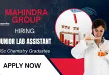 Junior Lab Assistant at Mahindra Group | BSc Chemistry Graduates Apply Now Mahindra Group Careers Apply for Lab Assistant Job