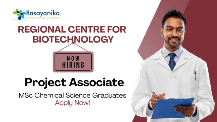 Project Associate Positions at RCB | Chemistry Graduates Apply Project Associate Positions at RCB | Chemistry Graduates Apply
