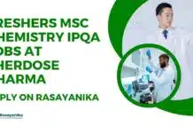 Freshers MSc Chemistry IPQA Jobs at Therdose Pharma, Apply on Rasayanika MSc Chemistry IPQA Jobs at Therdose Pharma