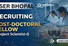 Postdoctoral Fellowships at IISER Bhopal | Apply Now Project Scientist – IISER Bhopal Recruitment | Apply Now