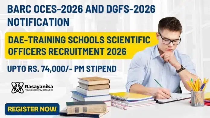 BARC Exam 2026 Notification | OCES-2026 and DGFS-2026 Notification | DAE-Training Schools Scientific Officers Recruitment 2026 BARC Exam 2026 Notification | OCES-2026 and DGFS-2026 Notification | DAE-Training Schools Scientific Officers Recruitment 2026