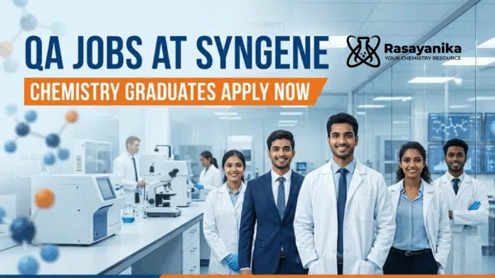 QA Jobs at Syngene | Chemistry Graduates Apply Now QA Jobs at Syngene | Chemistry Graduates Apply Now