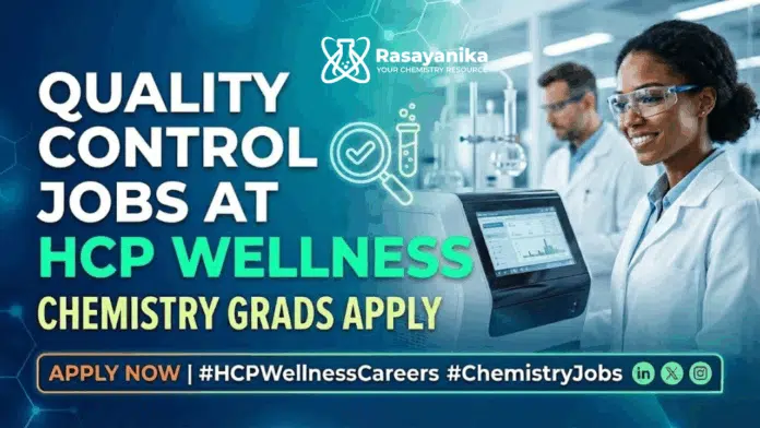 Quality Control Jobs at HCP Wellness | Chemistry Grads Apply Quality Control Jobs at HCP Wellness | Chemistry Grads Apply