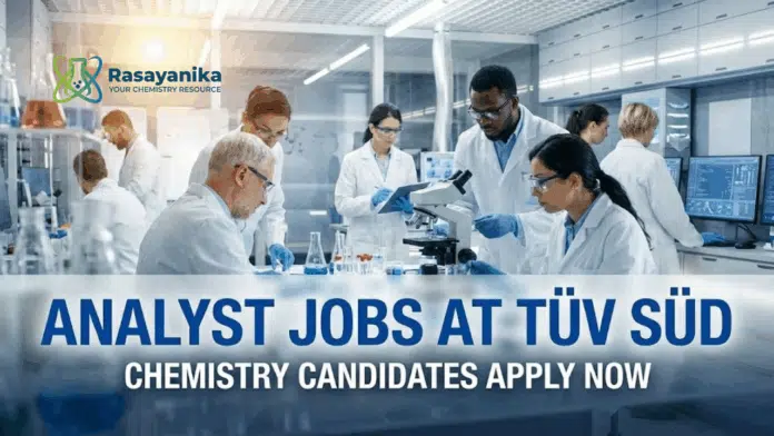 Analyst Jobs at TÜV SÜD | Chemistry Candidates Apply Now Analyst Jobs at TÜV SÜD | Chemistry Candidates Apply Now