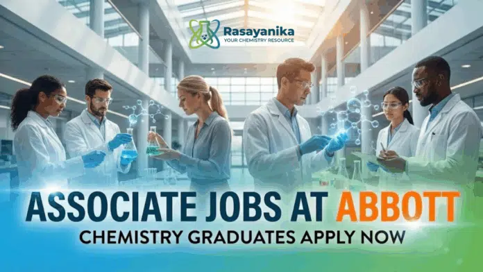 Associate Jobs at Abbott | Chemistry Graduates Apply Now Associate Jobs at Abbott | Chemistry Graduates Apply Now