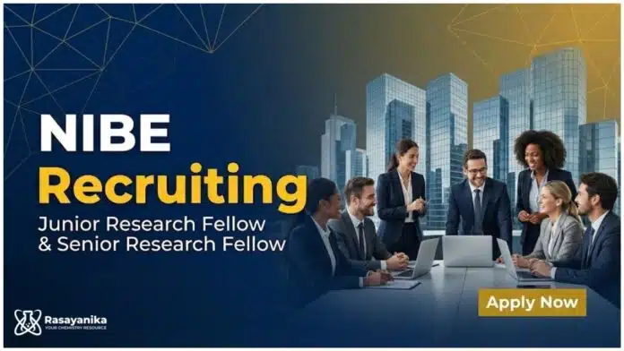 MSc Chemistry Jobs at SSS-NIBE | Apply Now for JRF and SRF Jobs MSc Chemistry Jobs at SSS-NIBE | Apply Now for JRF and SRF Jobs
