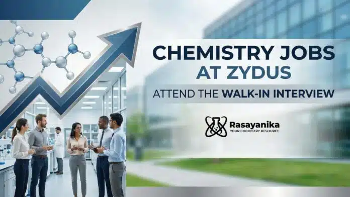 Freshers Chemistry Jobs at Zydus Life Science | Attend the Walk-In Interview Freshers Chemistry Jobs at Zydus Life Science | Attend the Walk-In Interview