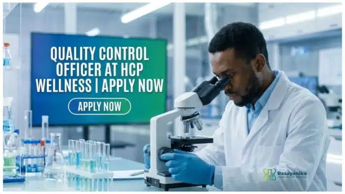 Quality Control Officer at HCP Wellness | BSc & MSc Chemistry Jobs Quality Control Officer at HCP Wellness | BSc & MSc Chemistry Jobs