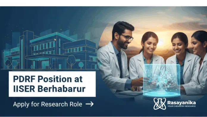 PDRF Position at IISER Berhampur | Apply for Research Role PDRF Position at IISER Berhampur | Apply for Research Role