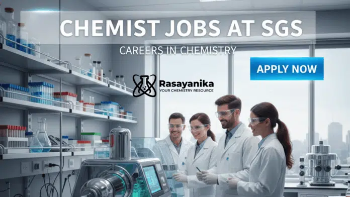 Chemist Jobs at SGS | Careers in Chemistry | Apply Now Chemist Jobs at SGS | Careers in Chemistry | Apply Now
