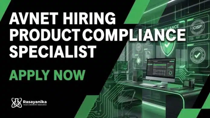 Product Compliance Specialist Jobs | Chemistry Jobs in Bangalore Product Compliance Specialist Jobs | Chemistry Jobs in Bangalore
