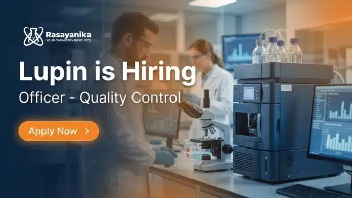 Quality Control Job at Lupin MSc Chemistry Graduates Apply Now Quality Control Job at Lupin MSc Chemistry Graduates Apply Now