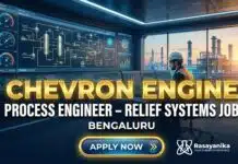 Process Engineer – Relief Systems Job at Chevron ENGINE Bengaluru, Apply Now Process Engineer Jobs at Chevron ENGINE | Chemical Engineering Jobs