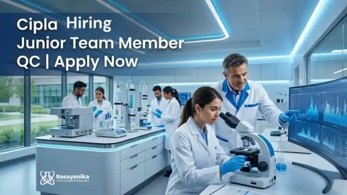 Cipla Careers: Quality Control Jobs | MSc Chemistry Jobs Cipla Careers: Quality Control Jobs | MSc Chemistry Jobs