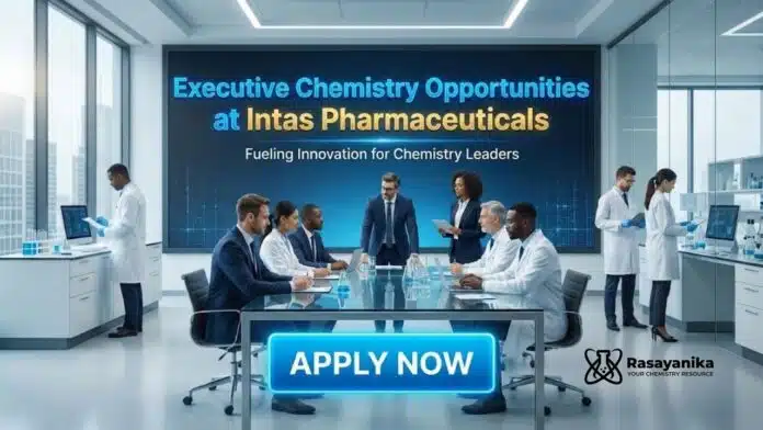 Executive Jobs at Intas | Chemistry Graduates Attend the Walk-In Executive Jobs at Intas | Chemistry Graduates Attend the Walk-In