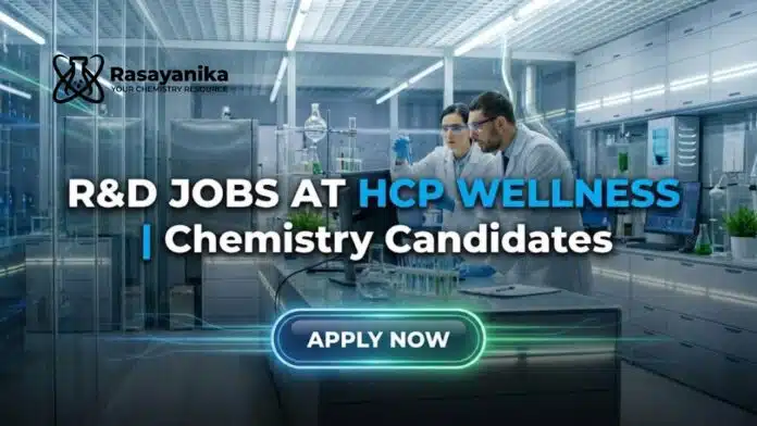 R&D Jobs at HCP Wellness | Chemistry Candidates | Apply Now R&D Jobs at HCP Wellness | Chemistry Candidates | Apply Now