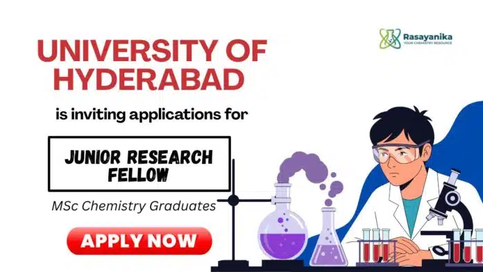 University of Hyderabad Recruitment 2026: JRF Jobs | MSc Chemistry Graduates Apply now University of Hyderabad Recruitment 2026: JRF Jobs | MSc Chemistry Graduates Apply now