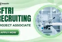 Chemistry & Chemical Engg Project Jobs at CFTRI | Apply Now CFTRI Recruitment 2026 for Project Associate Jobs | Apply Now