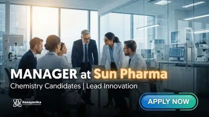 Sun Pharma Careers: MSc Chemistry Jobs, Manager Position | Apply Now Sun Pharma Careers: MSc Chemistry Jobs, Manager Position | Apply Now