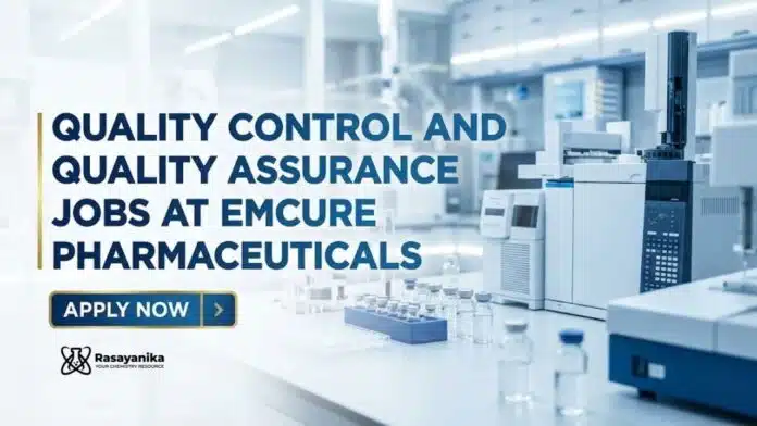 QA QC Jobs at Emcure Pharmaceuticals | Attend the Walk-In Interview QA QC Jobs at Emcure Pharmaceuticals | Attend the Walk-In Interview