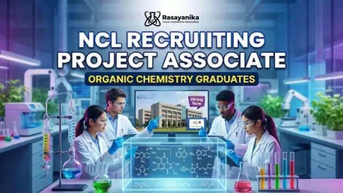 CSIR-NCL Pune Recruitment 2026: Project Associate Jobs | Apply Now CSIR-NCL Pune Recruitment 2026: Project Associate Jobs | Apply Now