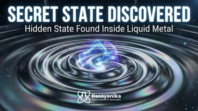 Scientists Discover a Strange Hidden State Inside Liquid Metal Scientists Discover a Strange Hidden State Inside Liquid Metal