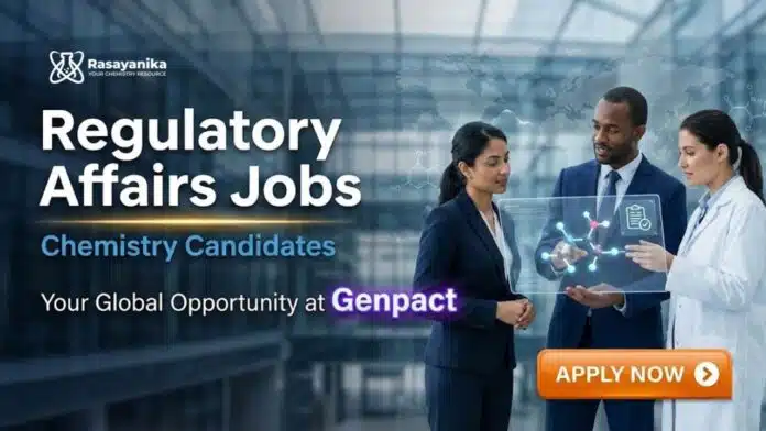 Regulatory Affairs Jobs at Genpact | Chemistry Graduates Apply Regulatory Affairs Jobs at Genpact | Chemistry Graduates Apply
