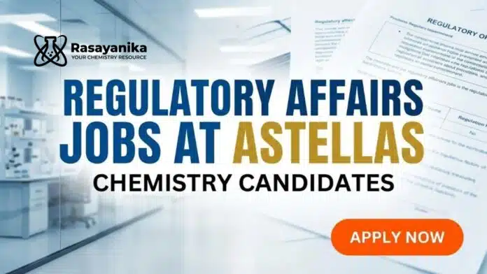 Regulatory Affairs Jobs at Astellas | Chemistry Candidates Apply Regulatory Affairs Jobs at Astellas | Chemistry Candidates Apply