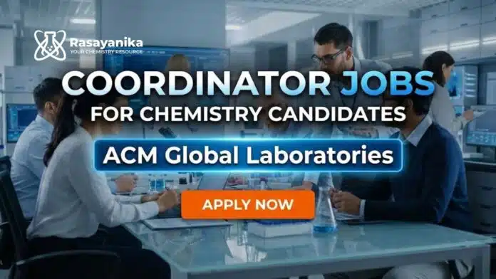 Coordinator Jobs at ACM | Chemistry Graduates Apply Now Coordinator Jobs at ACM | Chemistry Graduates Apply Now