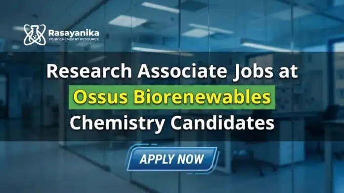 Research Associate Jobs at Ossus Biorenewables | Apply Now Research Associate Jobs at Ossus Biorenewables | Apply Now
